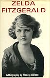 Zelda Fitzgerald : a biography