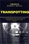 Trainspotting: The Ultimate Film Guide