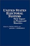 United States Electoral Systems: Their Impact on Women and Minorities (Contributions in Political Science)