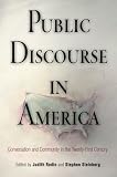 Public discourse in America : conversation and community in the twenty-first century