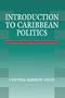 Introduction to Caribbean Politics: Text and Readings