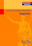 Augustus - Heinrich Schlange-Sch&ouml;ningen