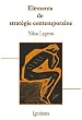 El�ments de strat�gie contemporaine