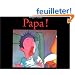 Papa !