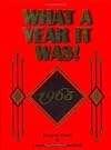 What a Year It Was! 1965