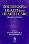 Sociology of Health and Health Care