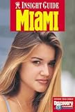 Miami Insight Guide (Insight Guides)