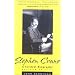 Stephen Crane: A Critical Biography