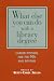 Books : What Else You Can Do With a Library Degree: Career Options for the 90s and Beyond