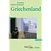 Griechenland: Geschichte und Gegenwart