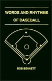 Words and Rhythms of Baseball