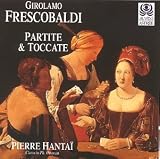 ｜Girolamo Frescobaldi: Partite & Toccate