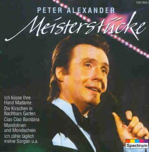 Peter Alexander - Meisterstücke-peter Alexander - Zortam Music