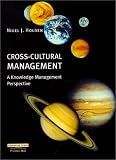 Review Financial Times/ Prentice Hall  / Cross-cultural Management: A Knowledge Management Perspective