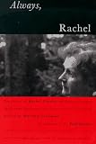Books : Always, Rachel: The Letters of Rachel Carson and Dorothy Freeman, 1952-1964 - The Story of a Remarkable Friendship (Concord Library)