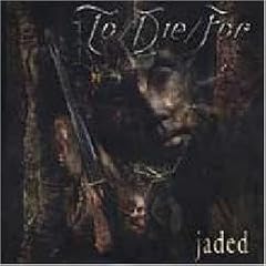 Jaded