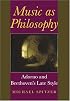Music As Philosophy: Adorno And Beethoven's Late Style (Musical Meaning and Interpretation)