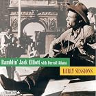 Early Sessions by Ramblin' Jack Elliott and Derroll Adams