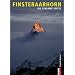 Finsteraarhorn: Die einsame Spitze