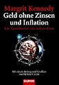 Geld ohne Zinsen und Inflation: Ein Tauschmittel, das jedem dient