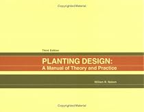 Planting Design: A Manual Of Theory And Practice