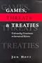 Games, Threats and Treaties: Understanding Commitments in International Relations