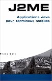 J2ME : Applications Java pour terminaux mobiles