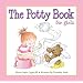 The Potty Book for Girls (Potty Book for Her and Him)