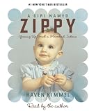 A Girl Named Zippy: Growing Up Small in Mooreland Indiana (Today Show Book Club #3)