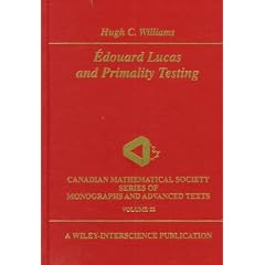 �douard Lucas and Primality Testing (Canadian Mathematical Society Series of Monographs and Advanced Texts, Vol 22)