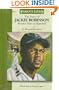 The Story of Jackie Robinson: Bravest Man in Baseball (Famous Lives)