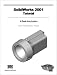 SolidWorks 2001 Tutorial : A Basic Introduction