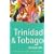 Trinidad and Tobago: The Rough Guide (Rough Guides)
