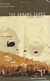 Vietnam Chronicles: The Abrams Tapes, 1968-1972 (Modern Southeast Asia Series)