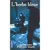 L'Herbe bleue