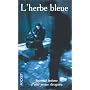 L'Herbe bleue de Anonyme
