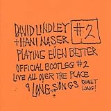 Click for more about David Lindley: Playing Even Better.