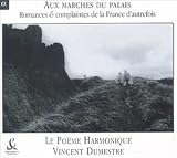Aux marches du palais - Romances & complaintes de la france d'autrefois