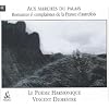 Aux marches du palais - Romances & complaintes de la france d'autrefois