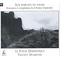 Aux marches du palais - Romances & complaintes de la france d'autrefois