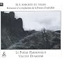 Aux marches du palais - Romances & complaintes de la france d'autrefois