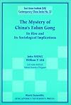The Mystery of China's Falun Gong: Its Rise and Its Sociological Implications