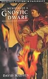 Memoirs of a Gnostic Dwarf (Contemporary English language fiction) (Contemporary English language fiction)
