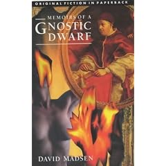 Memoirs of a Gnostic Dwarf (Contemporary English language fiction)