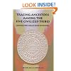 Tracing Ancestors Among the Five Civilized Tribes