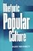 Rhetoric In Popular Culture