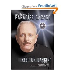 My Life and the Paradise Garage: Keep on Dancin'