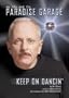 My Life and The Paradise Garage : Keep On Dancin'