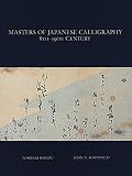Masters of Japanese Calligraphy, 8Th-19th Century