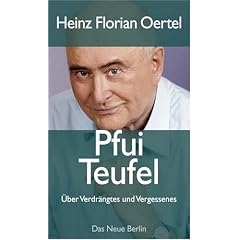 Pfui Teufel: �ber Verdr�ngtes und Vergessenes